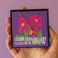 'Thank You For Helping Me Grow' Necklace Gift