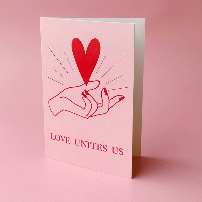 Love Unites Us Greeting Card