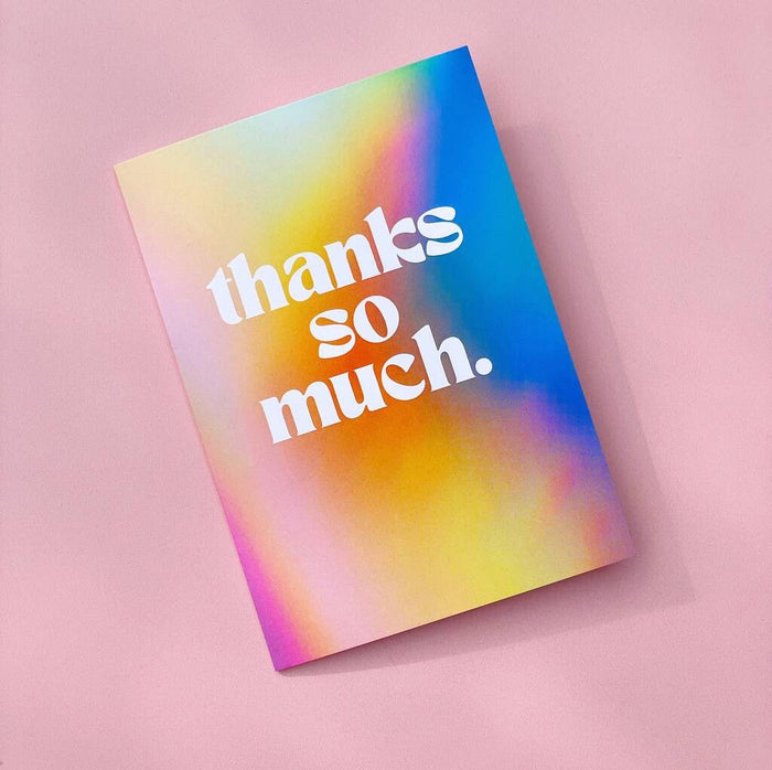 Thanks So Much Rainbow Greeting Card